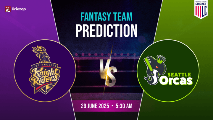 mlc-2025-los-angeles-knight-riders-vs-seattle-orcas-06-25-fantasy-team-featured